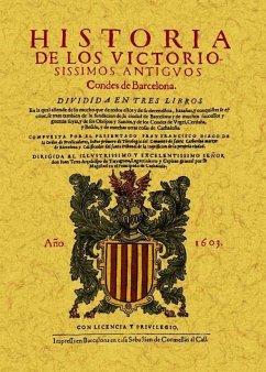 Historia de los victoriosissimos antiguos Condes de Barcelona - Diago, Francisco