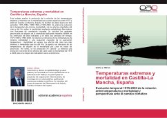 Temperaturas extremas y mortalidad en Castilla-La Mancha, España - Miron, Isidro J.