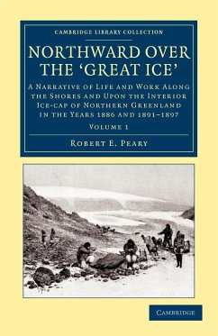 Northward Over the Great Ice - Volume 1 - Peary, Robert E.
