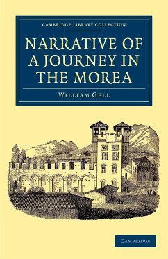 Narrative of a Journey in the Morea - Gell, William