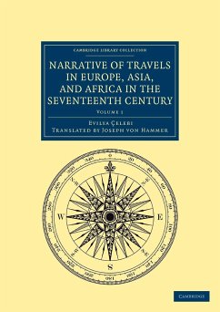 Narrative of Travels in Europe, Asia, and Africa in the Seventeenth Century - Volume 1 - Evliya Elebi; Evilya Elebi; Elebi, Evliya