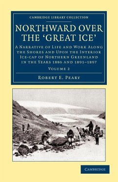 Northward Over the Great Ice - Volume 2 - Peary, Robert E.