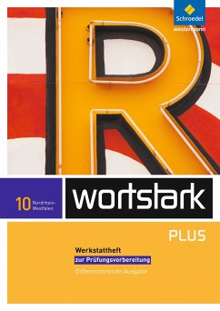 wortstark Plus 10. Werkstattheft. Differenzierende Ausgabe. Nordrhein-Westfalen - Ehls, Irmgard;Honnef-Becker, Irmgard;Lange, Heiderose