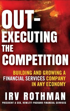 Out-Executing the Competition - Rothman, Irving H.