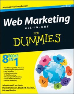 Web Marketing All-in-One For Dummies - Arnold, John; Becker, Michael; Dickinson, Marty; Lurie, Ian; Marsten, Elizabeth