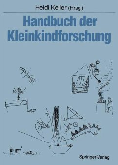 Handbuch der Kleinkindforschung. - Keller, Heidi