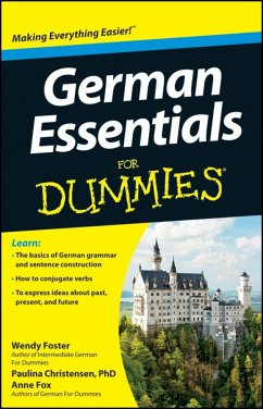 German Essentials For Dummies - Foster, Wendy; Christensen, Paulina; Fox, Anne