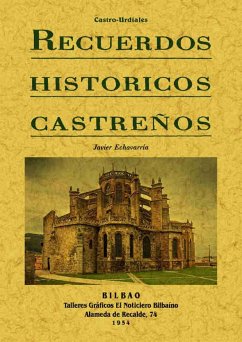 Recuerdos históricos castreños - Echavarría, Javier