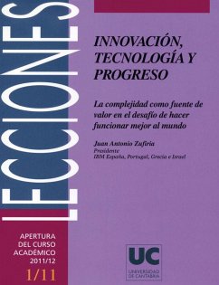 Innovación, tecnología y progreso : la complejidad como fuente de valor en el desafío de hacer funcionar mejor el mundo - Zufiría Zatarain, Juan Antonio