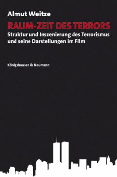 Raum-Zeit des Terrors - Weitze, Almut