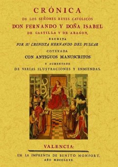 Cronica de los señores Reyes Católicos don Fernando y donna Isabel - Pulgar, Fernando Del