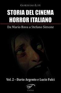 Dario Argento e Lucio Fulci - Lupi, Gordiano