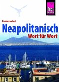 Reise Know-How Sprachführer Neapolitanisch - Wort für Wort