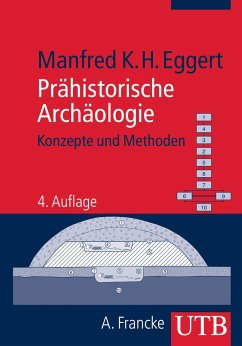 Prähistorische Archäologie - Eggert, Manfred K. H.