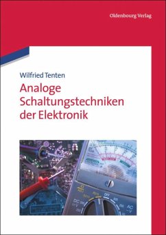 Analoge Schaltungstechniken der Elektronik - Tenten, Wilfried