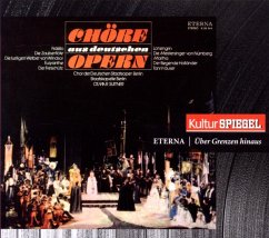 Berühmte Opernchöre (Kulturspiegel-Edition) - Chor &Orchester Deutsche Staatsoper Berlin/Suitner