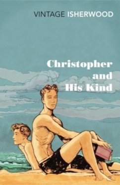 Christopher and His Kind - Isherwood, Christopher