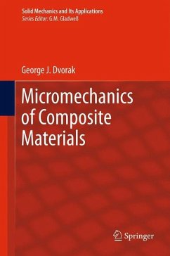 Micromechanics of Composite Materials - Dvorak, George