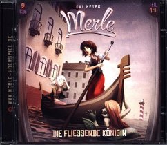 Die Fließende Königin / Merle-Zyklus Bd.1 (1 MP3-CD) - Meyer, Kai