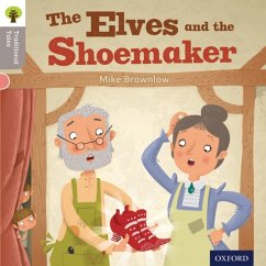 Oxford Reading Tree Traditional Tales: Level 1: The Elves and the Shoemaker - Brownlow, Mike; Gamble, Nikki; Heapy, Teresa