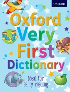 Oxford Very First Dictionary - Kirtley, Clare; Oxford Dictionaries