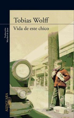 Vida de este chico - Wolff, Tobias