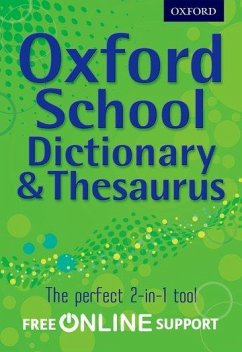 Oxford School Dictionary & Thesaurus - Oxford Dictionary