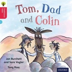 Oxford Reading Tree Traditional Tales: Level 4: Tom, Dad and Colin - Burchett, Jan; Gamble, Nikki; Page, Thelma