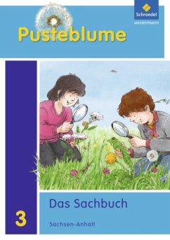 Pusteblume. Das Sachbuch - Ausgabe 2011 für Sachsen-Anhalt / Pusteblume. Das Sachbuch, Ausgabe 2011 für Sachsen-Anhalt