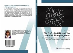 Die EU-3, die USA und das iranische Atomprogramm - Riedel, Myriam