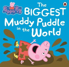 Peppa Pig: The BIGGEST Muddy Puddle in the World Picture Book - Peppa Pig