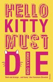Hello Kitty Must Die