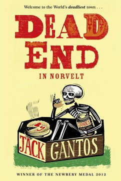 Dead End in Norvelt - Gantos, Jack