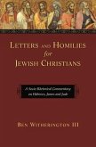 Letters and Homilies for Jewish Christians