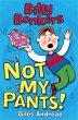 Billy Bonkers: Not My Pants! - Bild 1