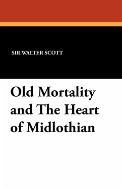 Cover Old Mortality and the Heart of Midlothian