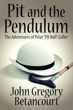 Pit and the Pendulum - Betancourt, John Gregory