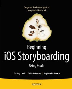 Beginning IOS Storyboarding - Lewis, Rory;McCarthy, Yulia;Moraco, Stephen