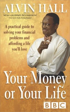 Your Money or Your Life - Hall, Alvin D.