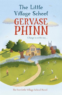 The Little Village School - Phinn, Gervase