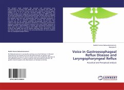 Voice in Gastroesophageal Reflux Disease and Laryngopharyngeal Reflux - Balasubramanium, Radish Kumar;R, Manjula