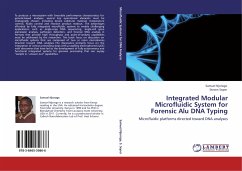 Integrated Modular Microfluidic System for Forensic Alu DNA Typing - Njoroge, Samuel;Soper, Steven