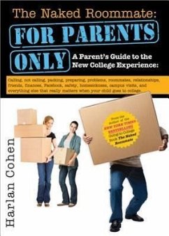 The Naked Roommate: For Parents Only - Cohen, Harlan