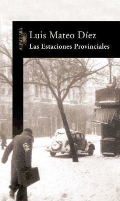 Las estaciones provinciales - Díez, Luis Mateo