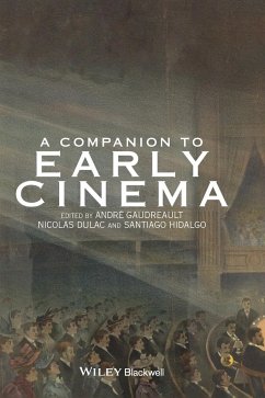 A Companion to Early Cinema