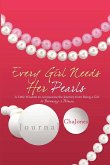 Every Girl Needs Her Pearls Journal