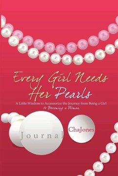 Every Girl Needs Her Pearls Journal - Jones, Cha