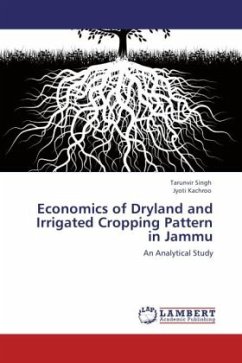 Economics of Dryland and Irrigated Cropping Pattern in Jammu