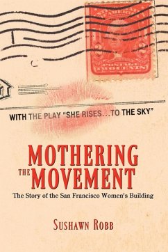 Mothering the Movement - Robb, Sushawn
