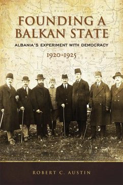 Founding a Balkan State - Austin, Robert Clegg